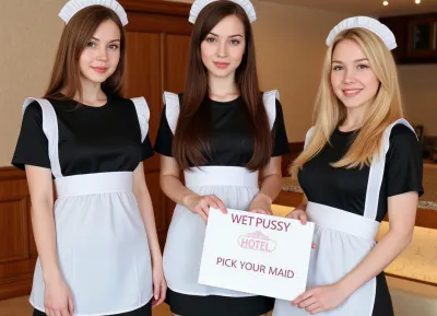 Three petite young women, wearing maid uniforms, different haircolors, standing at a hotel reception.
They hold a sign with text "WET PUSSY HOTEL, PICK YOUR MAID".