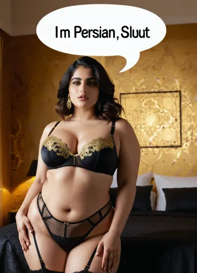 A full body image of a white Iranian curvy slut, in black and gold lingerie, A white speech bubble above her head with clear, legible black text that says, 'I'm Persian Slut"