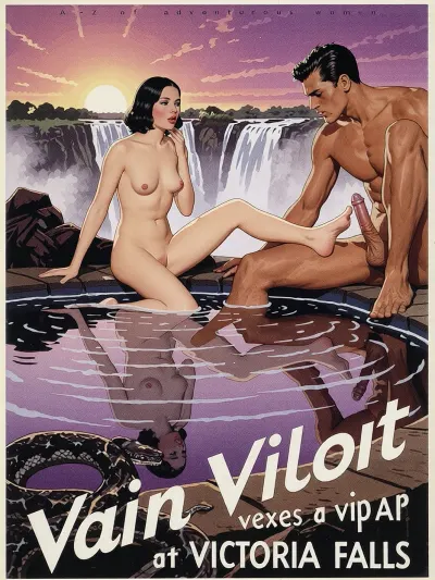 Violet, nude, she is staring at her own reflection in a still pool, the mist and roaring cascade of Victoria Falls behind her, a vivid violet sunrise lighting the sky, she teases a man with her foot, he sits by the pool looking frustrated, his penis is visible, unbothered by the danger, a viper coiled in the foreground.

In the style of a 1930s travel poster, water colour illustration, strong line work.

Very small text across the top "A-Z of adventurous women"

Text across the bottom "Vain Violet vexes a viper at Victoria Falls"