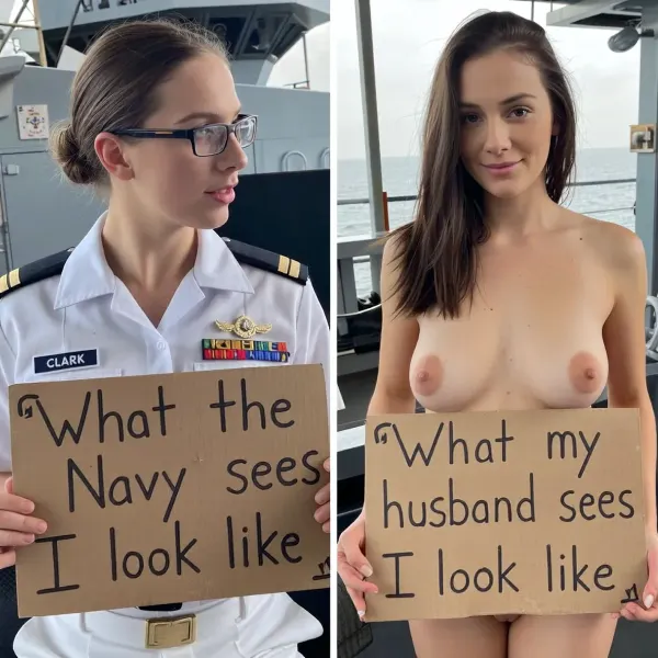side-by-side two pictures of one sexy 32-year-old woman US Navy officer, brown hair, on a modern warship. On the first picture on the left she has her hair in a low bun, wears glasses, wears an authentic, realistic US Navy officer's white uniform and holds a handmade sign with text "What the Navy sees I look like". Her name plate has CLARK as her name. On the second picture on the right, the same woman is naked, nude, her hair is loose, visible nipples, standing and holding a handmade sign with text "What my husband sees I look like".